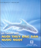 Ebook Kỹ thuật mới nuôi thủy đặc sản nước ngọt - Ngô Trọng Lư, Thái Bá Hồ