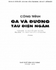 Ebook Công trình ga và đường tàu điện ngầm: Phần 1 - NXB Xây dựng Hà Nội