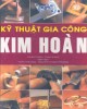 Ebook Kỹ thuật gia công kim hoàn: Phần 2