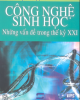 Ebook Công nghệ sinh học Những vấn đề trong thế kỷ XXI