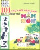 Ebook 101 trò chơi dân gian dành cho trẻ mầm non: Phần 2