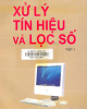 Ebook Xử lý tín hiệu và lọc số (Tập 1) - NXB Khoa học và Kỹ thuật