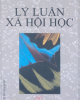 Ebook Lý luận xã hội học - Jean-Claude Passerron