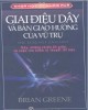 Ebook Giai điệu dây và bản giao hưởng của vũ trụ: Phần 1