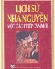 Ebook Lịch sử Nhà Nguyễn - Một cách tiếp cận mới: Phần 1 - NXB Đại học Sư phạm