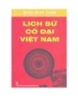 Ebook Lịch sử cổ đại Việt Nam - NXB Văn hóa thông tin