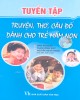 Ebook Tuyển tập truyện, thơ, câu đố dành cho trẻ mầm non: Phần 2