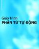 Giáo trình Phần tử tự động: Phần II