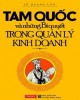 Ebook Tam quốc và những bí quyết trong quản lý kinh doanh: Phần 2