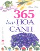 Ebook 365 loài hoa cảnh: Phần 1 - NXB Mỹ Thuật