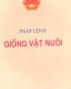 Ebook Pháp lệnh giống vật nuôi - NXB Chính trị Quốc gia