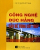 Ebook Công nghệ đúc hẫng: Cầu bê tông cốt thép - NXB Giao thông vận tải