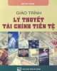 Giáo trình Lý thuyết tài chính tiền tệ: Phần 2 - NXB Xây Dựng