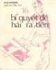 Ebook 16 bí quyết để hái ra tiền: Phần 2 - NXB Đại Nam