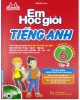 Ebook Em học giỏi tiếng Anh lớp 6 (Tập 2): Phần 1