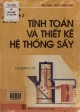 Ebook Tính toán và thiết kế hệ thống sấy (Tái bản lần thứ nhất): Phần 2