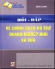 Ebook Hỏi - đáp về chính sách hỗ trợ doanh nghiệp nhỏ và vừa: Phần 1 - NXB Chính Trị Quốc gia - Sự thật