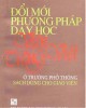 Ebook Đổi mới phương pháp dạy học Văn - Tiếng Việt ở trường phổ thông: Phần 2 - NXB Đại học Quốc gia Hà Nội