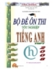 Bộ đề ôn thi tốt nghiệp tiếng Anh 2008