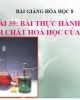 Bài giảng Hóa học 8 - Bài 39: Bài thực hành 6 - Tính chất hoá học của nước