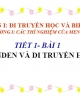 Bài giảng Sinh học 9 - Bài 1: Menden và lịch sử di truyền học