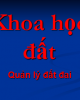 Bài giảng Ngành Quản lý đất đai - Khoa học đất (Chương 1: Giới thiệu chung)