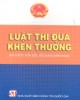 Ebook Luật thi đua khen thưởng (Đã được bổ sung, sửa đổi năm 2005): Phần 2