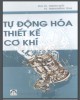 Ebook Tự động hóa thiết kế cơ khí: Phần 2