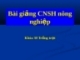 Bài giảng Công nghệ sinh học nông nghiệp - Chương 1: Khái niệm, nội dung và thành tựu