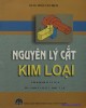 Ebook Nguyên lý cắt kim loại: Phần 1