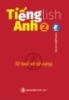 Ebook Tiếng Anh 2- Từ loại và từ vựng