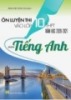 Ebook Ôn luyện thi vào lớp 10 THPT môn Tiếng Anh năm học 2020-2021