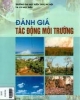 Ebook Đánh giá tác động môi trường: Phần 1