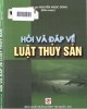 Ebook Hỏi và đáp về Luật Thủy sản: Phần 1