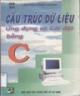 Ebook Ứng dụng và cài đặt cấu trúc dữ liệu bằng C: Phần 2