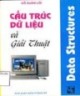 Ebook Cấu trúc dữ liệu và giải thuật (In lần thứ 5): Phần 2