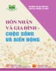 Ebook Cuộc sống hôn nhân và gia đình trong thời kỳ đổi mới: Phần 2