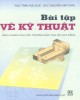 Ebook Bài tập vẽ kỹ thuật (dành cho các trường cao đẳng công nghệ – tái bản lần thứ nhất): Phần 2 - Trần Hữu Quế