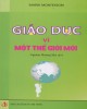 Ebook Giáo dục vì một thế giới mới: Phần 2