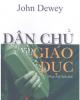 Ebook Dân chủ và giáo dục - NXB Tri Thức