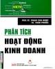 Giáo trình Phân tích hoạt động kinh doanh: Phần 2 - PGS.TS. Phạm Văn Dược