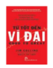 Ebook Từ tốt đến vĩ đại