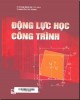 Ebook Động lực học công trình: Phần 2 - PGS.TS. Phạm Đình Ba (chủ biên)