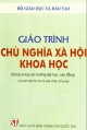 Giáo trình Chủ nghĩa xã hội khoa học (dùng trong các trường đại học và cao đẳng): Phần 1