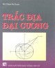 Ebook Trắc địa đại cương: Phần 2 - PGS.TS. Phạm Văn Chuyên