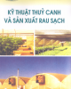 Ebook Kỹ thuật thủy canh và sản xuất rau sạch - PGS.TSKH. Nguyễn Xuân Nguyên