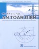 Giáo trình An toàn điện: Phần 1 - TS. Nguyễn Đình Thắng