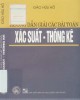 Ebook Hướng dẫn giải các bài toán xác suất - Thống kê (in lần thứ 3): Phần 2