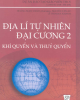 Giáo trình Địa lí tự nhiên đại cương 2 (Khí quyển và thủy quyển): Phần 1 - Hoàng Ngọc Oanh (chủ biên)