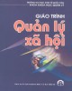 Giáo trình Quản lý xã hội: Phần 2